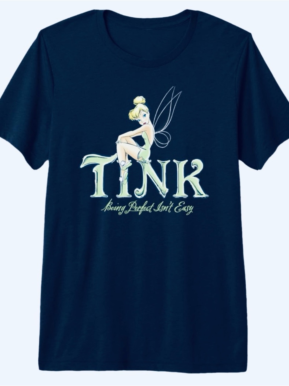 Tinkerbell Being Perfect isn’t Easy,Disney T-Shirt Sz 3X Disneyland Fairycore